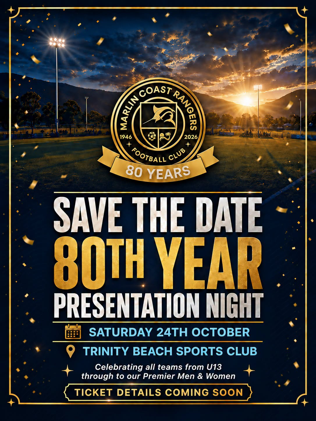 Marlin Coast Rangers 80th Year Presentation Night save the date poster: Saturday 24th October at Trinity Beach Sports Club, celebrating teams from U13 to Premier Men and Women
